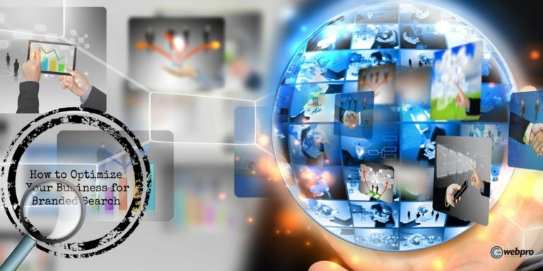 How to Optimize Your Business for Branded Search