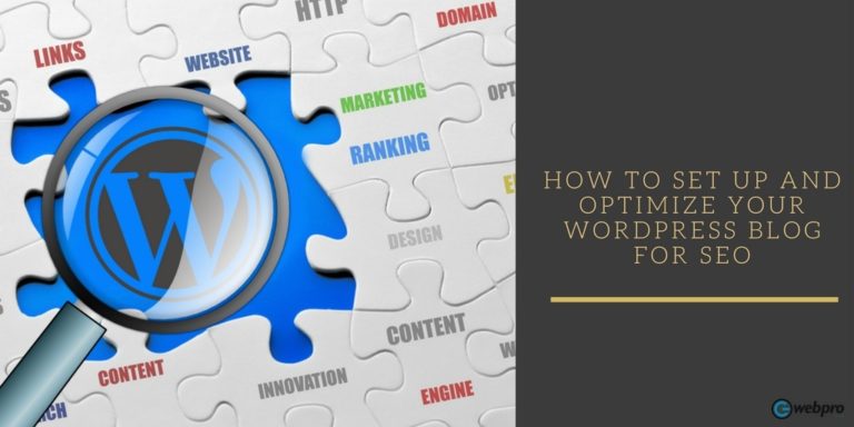 How to Set up and Optimize Your WordPress Blog for SEO