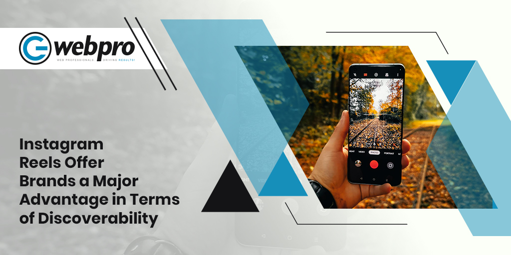  Instagram Reels Increasing Brand Discoverability on Social Media 