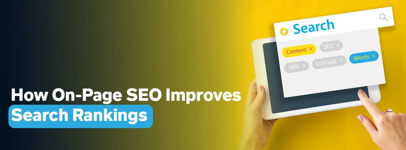 How On-Page SEO Improves Search Rankings
